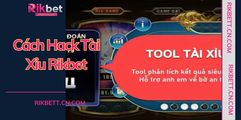Hãy cảnh giác với những quảng cáo về cách hack Tài xỉu rikbet để bảo vệ tài sản cá nhân