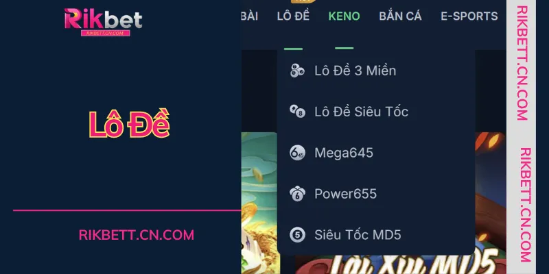 Lô đề RIKBET cung cấp đa dạng loại hình cược với tỷ lệ trả thưởng cực kỳ hấp dẫn